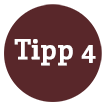 Tipp 4